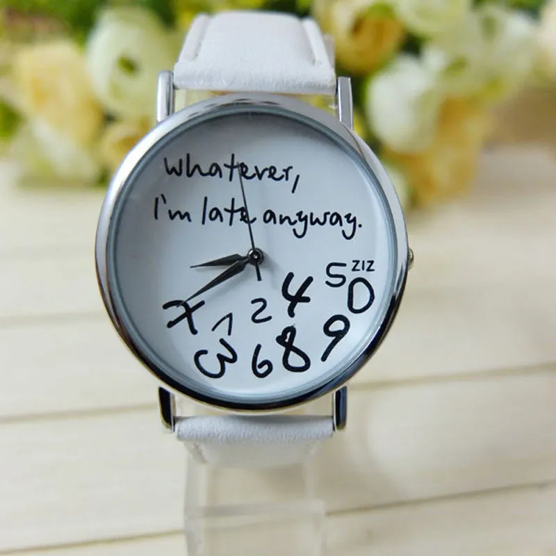 I am Late Anyway Wristwatch