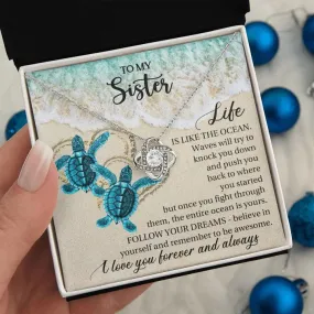 To My Sister necklace - I Love You Forever And Always Sea turtle Love Knot Necklace, Birthday gift for sister, BFF